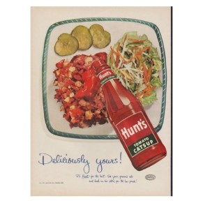 1952-hunt-s-tomato-catsup-ad-deliciously-yours