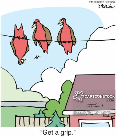 'Get a grip.'